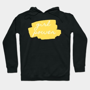 Girl Power - Inspiring Quotes Hoodie